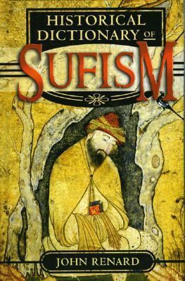 Historical Dictionary of Sufism 0810853426 Book Cover