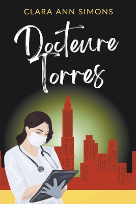 Docteure Torres [French] B0CGMVYKJ3 Book Cover