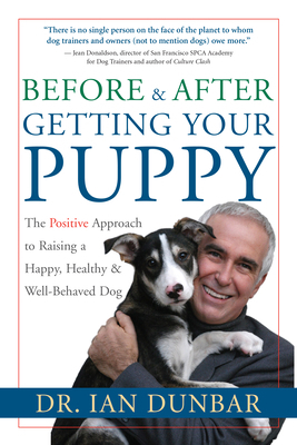 Before and After Getting Your Puppy: The Positi... 1577314557 Book Cover