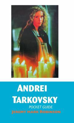 Andrei Tarkovsky: Pocket Guide 1861713835 Book Cover