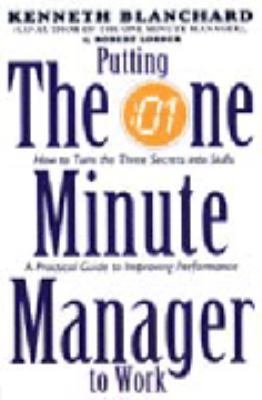 Putting One Minute Manager to Work 0007109628 Book Cover