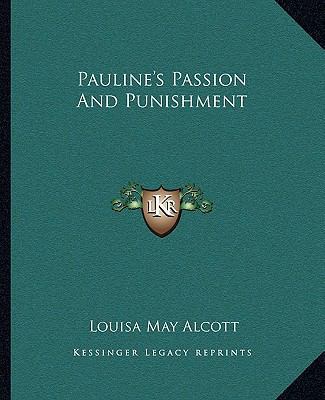 Pauline's Passion And Punishment 116267895X Book Cover