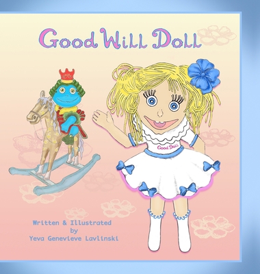 Good Will Doll 1735757306 Book Cover