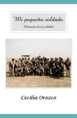 Mi Peque O Soldado [Spanish] 1463314159 Book Cover