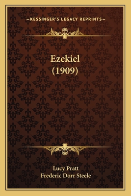 Ezekiel (1909) 1163944939 Book Cover