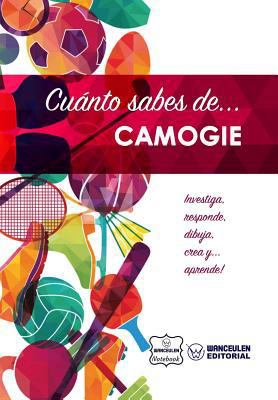 Cuánto sabes de... Camogie [Spanish] 1981413650 Book Cover