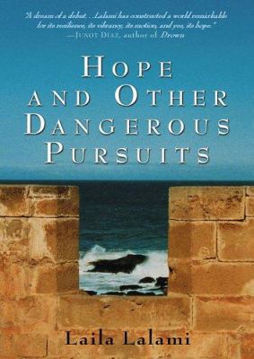 Hope & Other Dangerous Pursuits 1565124936 Book Cover