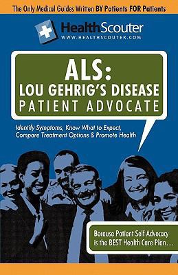 Healthscouter ALS: Lou Gehrig's Disease Patient... 1603321101 Book Cover