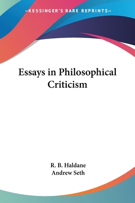 Essays in Philosophical Criticism 0766190293 Book Cover