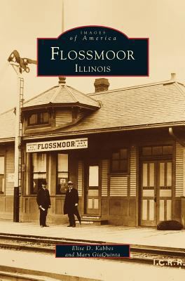 Flossmoor, Illinois 1531601170 Book Cover