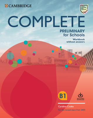 Complete Preliminary for Schools Workbook Witho... 1108539114 Book Cover