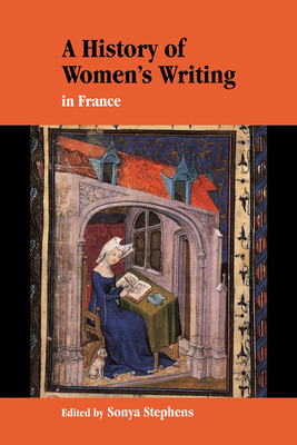 A History of Women's Writing in France 0521588448 Book Cover