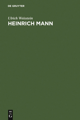 Heinrich Mann: Eine Historisch-Kritische Einfüh... [German] 3111321258 Book Cover