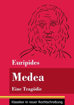 Medea: Eine Tragödie (Band 139, Klassiker in ne... [German] 3847851144 Book Cover