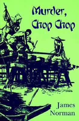Murder, Chop Chop 091523016X Book Cover