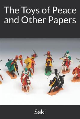 The Toys of Peace and Other Papers 1093472383 Book Cover