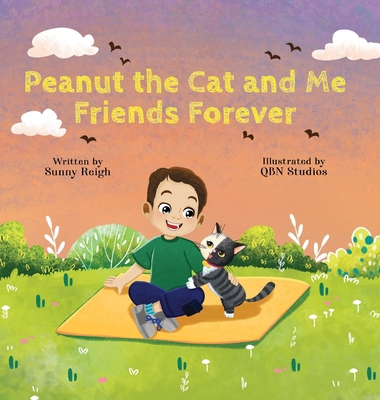 Peanut the Cat and Me, Friends Forever B0CQTX248B Book Cover