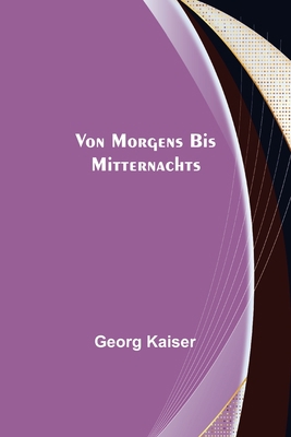 Von morgens bis mitternachts [German] 9356704384 Book Cover