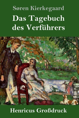 Das Tagebuch des Verführers (Großdruck) [German] 3847835548 Book Cover