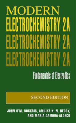 Modern Electrochemistry 2a: Fundamentals of Ele... B005YVMKP8 Book Cover