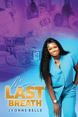 My Last Breath B0DCHLZWH2 Book Cover