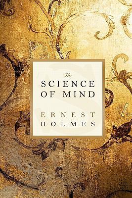 The Science of Mind 1936594501 Book Cover