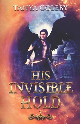 His Invisible Hold B0C9S1X5HJ Book Cover