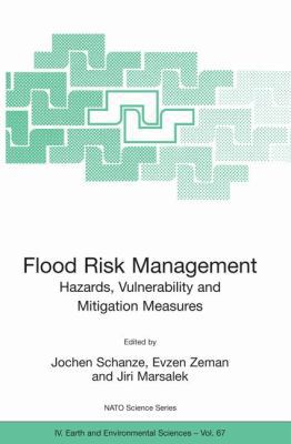 Flood Risk Management: Hazards, Vulnerability a... 1402045972 Book Cover