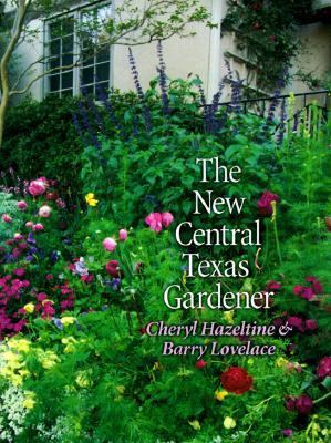 The New Central Texas Gardener 0890968489 Book Cover