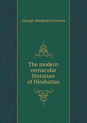 The Modern Vernacular Literature of Hindustan 5518447655 Book Cover