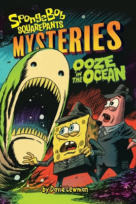 Ooze in the Ocean (Spongebob Squarepants Myster... 1419762060 Book Cover