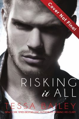 Risking it All (Crossing the Line) 1622665643 Book Cover