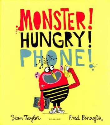 Monster! Hungry! Phone!            Book Cover
