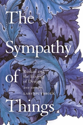 The Sympathy of Things: Ruskin and the Ecology ... 1350142778 Book Cover