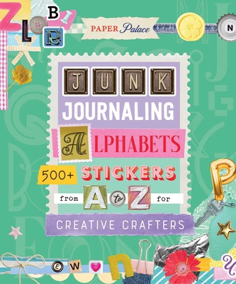 Alphabets: 500+ Stickers from A to Z for Creati... 1965636853 Book Cover