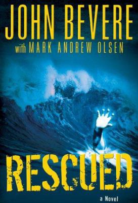 Rescued: A Novel 0764202006 Book Cover