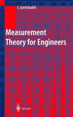Measurement Theory for Engineers 3642055095 Book Cover