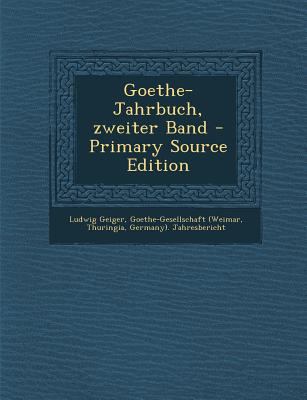 Goethe-Jahrbuch, Zweiter Band [German] 1294567802 Book Cover