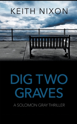 Dig Two Graves B0CLQZNXWK Book Cover