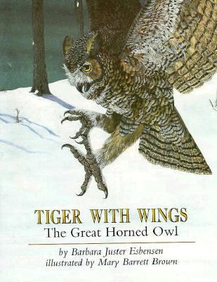 Tiger With Wings: The Great Horned Owl 0531059405 Book Cover