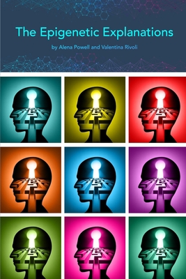 The Epigenetic Explanations 1006705260 Book Cover