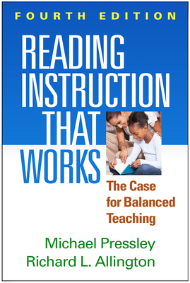 Reading Instruction That Works: The Case for Ba... 1462516858 Book Cover