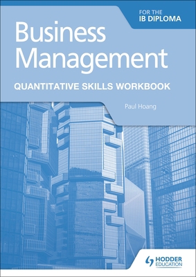 Business Management for the Ib Diploma Quantita... 1510467831 Book Cover