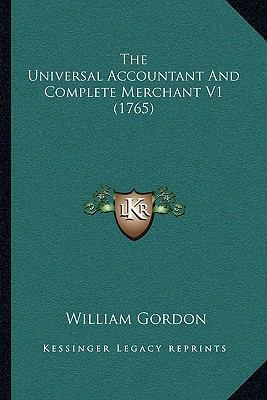 The Universal Accountant And Complete Merchant ... 1165812444 Book Cover