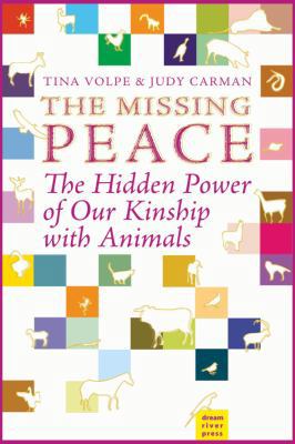 The Missing Peace: The Hidden Power of Our Kins... 0979790824 Book Cover