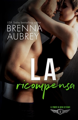 La ricompensa [Italian] 1940951690 Book Cover