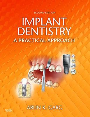 Implant Dentistry: A Practical Approach B007YXV4YC Book Cover
