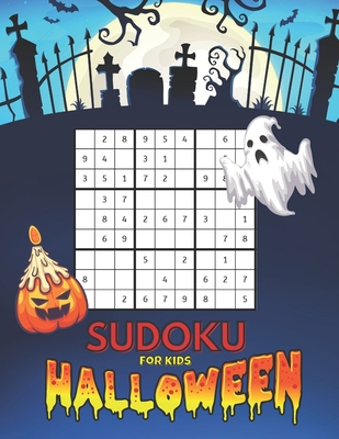 Halloween Sudoku for Kids: Puzzles Book Smart g... [Large Print] B08GV9NHZV Book Cover