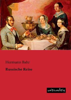 Russische Reise [German] 394385020X Book Cover