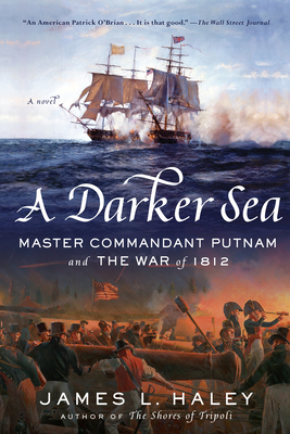 A Darker Sea: Master Commandant Putnam and the ... 0425282821 Book Cover